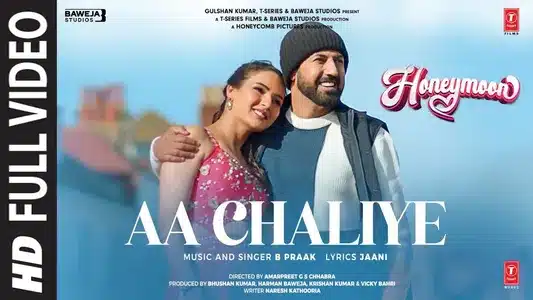 Aa Chaliye Lyrics English Translation | Honeymoon | B Praak