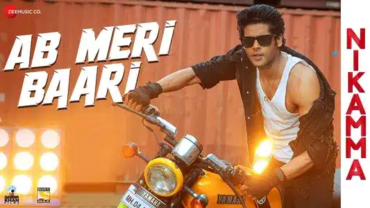 Ab Meri Baari Lyrics Translation – Nikamma | Farhad Bhiwandiwala | Javed-Mohsin