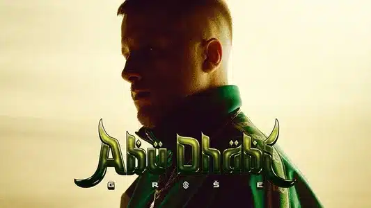 Abu Dhabi Lyrics Translation (in English): Grše