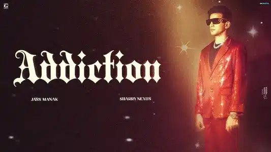 Addiction Lyrics Translation — Love Thunder | Jass Manak