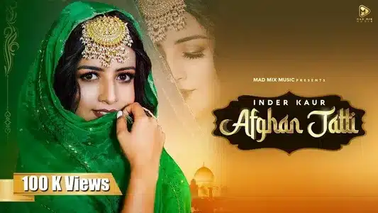 Afghan Jatti Lyrics Meaning — Just Play | Inder Kaur