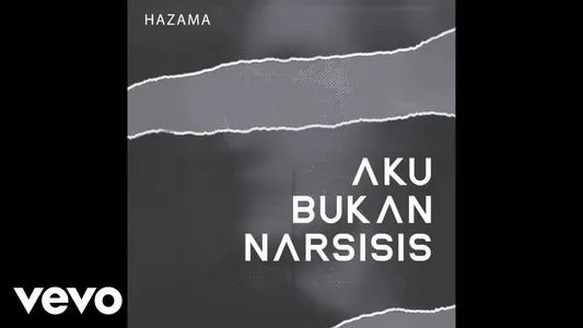 Aku Bukan Narsisis Lyrics Translation | Dia Bukan Syurga | Hazama