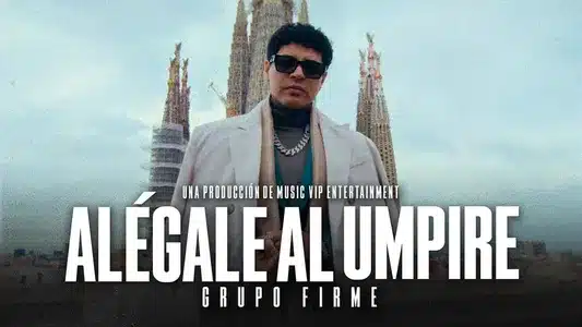 Alégale Al Umpire Lyrics English Translation – Evolución | Grupo Firme