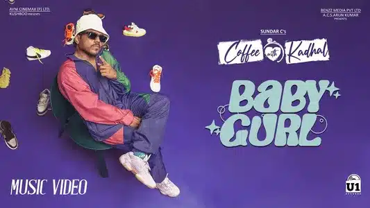 Baby Gurl Lyrics English Meaning – Coffee With Kadhal | Asal Kolaar | Yuvan Shankar Raja