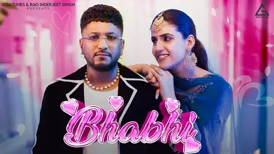 Bhabhi Lyrics With English Meaning — Gkhan | Shiva Choudhary