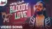 Bloody Love Lyrics Translation: Cult | Anilkumar T M | Arjun Janya