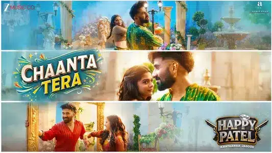 Chaanta Tera Lyrics Translation: Happy Patel: Khatarnak Jasoos | Akshay | Ip