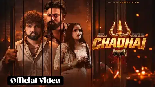 Chadhai Lyrics English (with Translation) – Raj Mawar