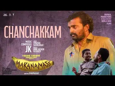 Chanchakkam Lyrics Translation: Maranamass | Jk | Unni Menon
