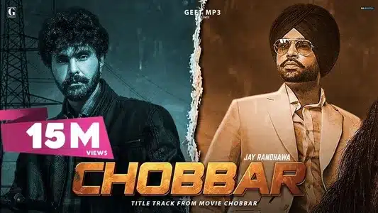 Chobbar Title Track Lyrics (with English Meaning) — Jordan Sandhu