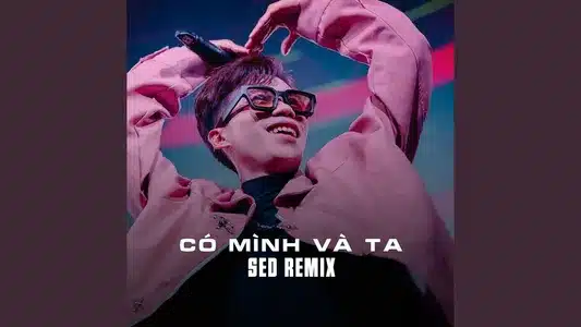Có Mình Và Ta (Sed Remix) Lyrics [English Translation] – Nguyễn Vĩ