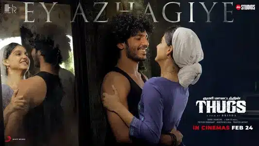 Ey Azhagiye Lyrics Translation: Thugs | Kapil Kapilan | Sam C.S.