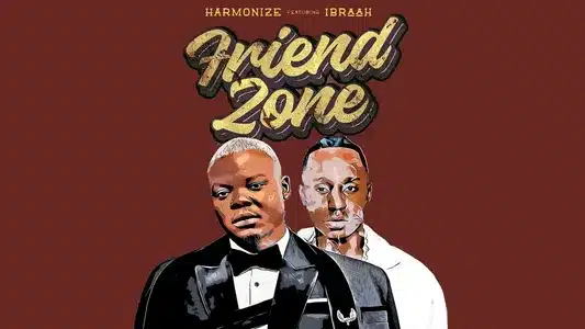 Friend Zone Lyrics {English Translation} – Harmonize | Ibraah
