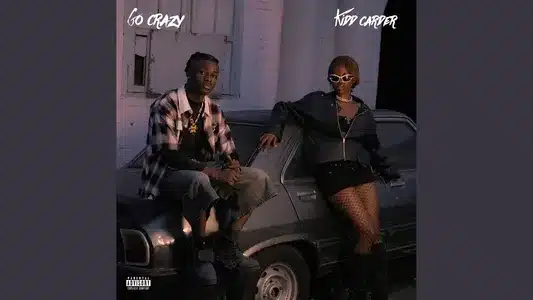 Go Crazy Lyrics With English Meaning – Kidd Carder