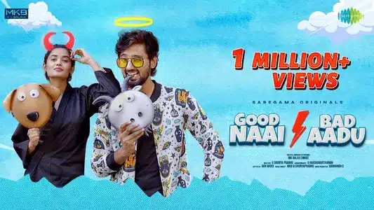 Good Naai Bad Aadu Lyrics [English Meaning] — Mk Balaji