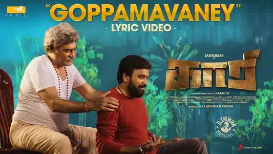 Goppamavaney Lyrics Translation: Kaari | D. Imman | Kailash Kher