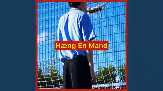 Hæng En Mand Lyrics {English Translation} — Von Quar