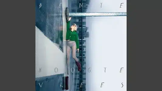 Hoogtevrees Lyrics With English Translation – Bente