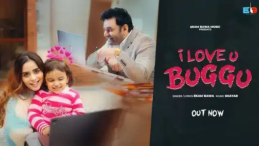 I Love U Buggu Lyrics [English Translation] — Ekam Bawa | Geet Mehta