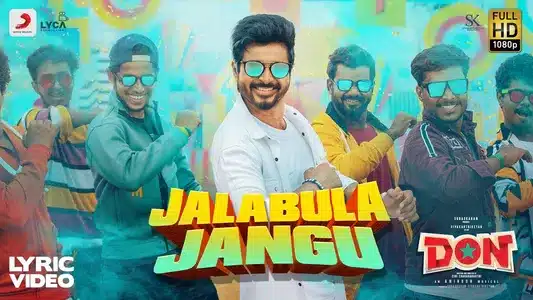 Jalabulajangu Lyrics Meaning - Don | Anirudh Ravichander | Rokesh