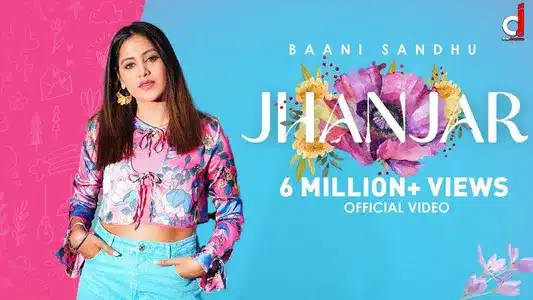 Jhanjar Lyrics English Translation — The Boss Lady | Baani Sandhu
