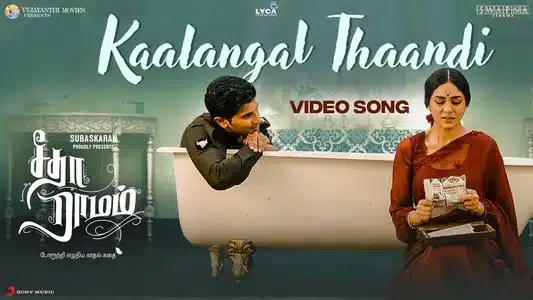 Kaalangal Thaandi Lyrics Meaning: Sita Ramam | Sinduri Vishal | Vishal Chandrashekhar