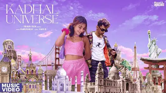 Kadhal Universe Lyrics [English Meaning]: Haricharan | Pravin Mani