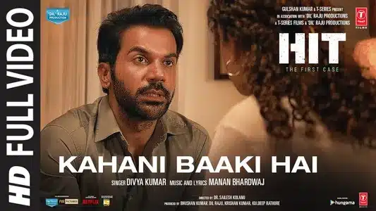 Kahani Baaki Hai Lyrics Meaning - Hit The First Case | Divya Kumar