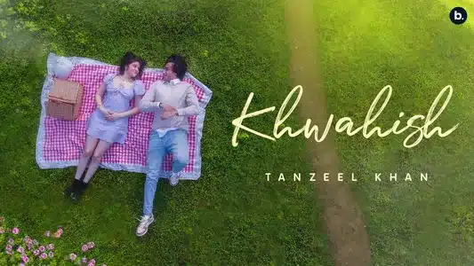 Khwahish Lyrics Translation – Dastaan | Tanzeel Khan