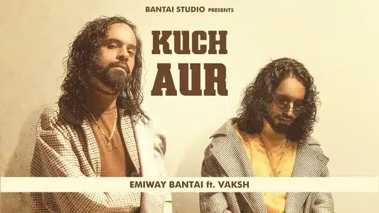 Kuch Aur Lyrics Translation | Monsoon | Emiway | Vaksh