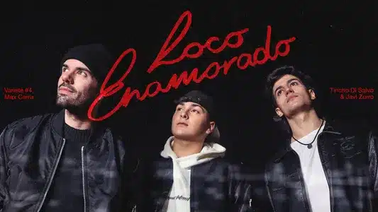 Loco Enamorado I Varieté #4 Lyrics {English Translation} | Max Carra | Tincho Di Salvo