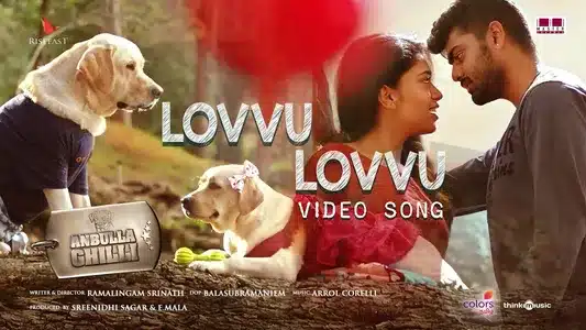 Lovvu Lovvu Lyrics Translation - Anbulla Ghilli | Arrol Corelli | Yuvan Shankar Raja