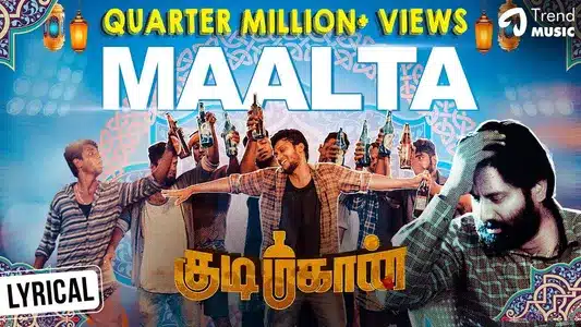 Maalta Lyrics Meaning - Kudimahaan | Gana Balachandar | Tanuj Menon