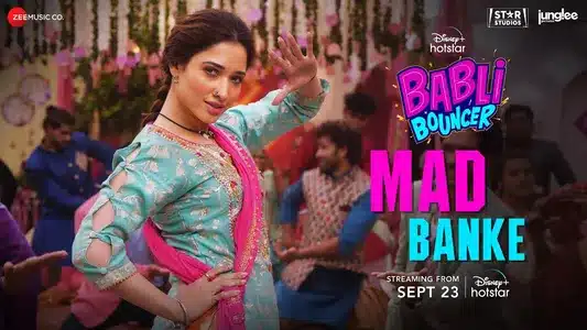 Mad Banke Lyrics Meaning: Babli Bouncer | Asees Kaur | Romy