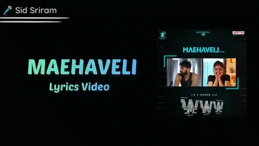 Maehaveli Lyrics Meaning: Www 2021 | Kalyani Nair | Sid Sriram