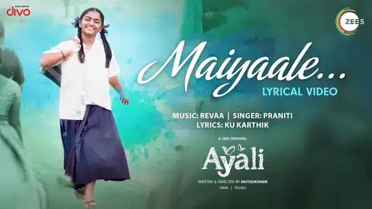 Maiyaale Lyrics English Translation – Ayali Web Series | Praniti | Revaa
