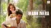 Mann Mera (Original Version) Lyrics {English Translation} – Gajendra Verma