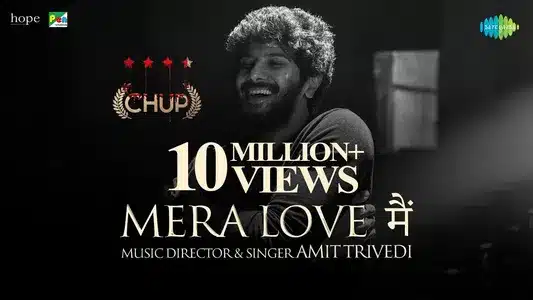 Mera Love Main Lyrics Meaning — Chup | Amit Trivedi