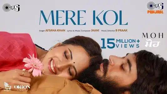 Mere Kol Lyrics English Meaning | Moh | Afsana Khan