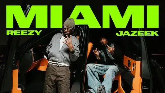 Miami Lyrics Translation (in English) – Jazeek | Reezy