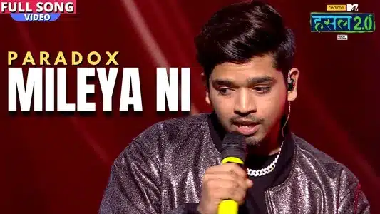 Mileya Ni Lyrics English Translation: Hustle 2.0 | Paradox