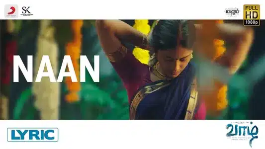 Naan Lyrics Meaning — Vaazhl | Pradeep Kumar