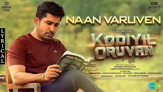 Naan Varuven Lyrics Translation | Kodiyil Oruvan | Haricharan | Nivas K. Prasanna