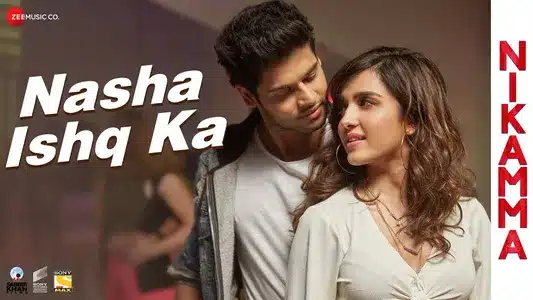 Nasha Ishq Ka Lyrics Meaning | Nikamma | Neha Karode | Stebin Ben