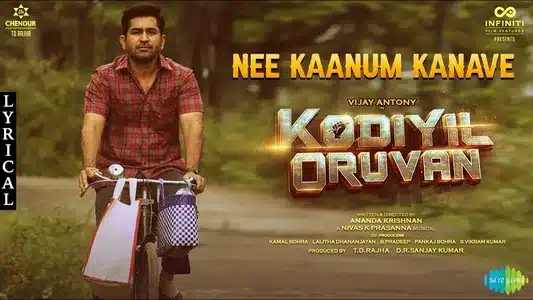 Nee Kaanum Kanave Lyrics Meaning | Kodiyil Oruvan | Abhishek Ravishankar | Sathyaprakash
