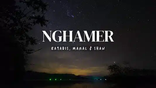Nghamer Lyrics English (with Translation) - Bayadis | Manal