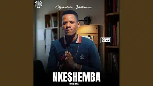 Ngixolele Mtanami Lyrics English (Translation) — Nkeshemba