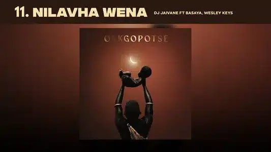 Nilavha Wena (Feat. Basaya & Wesley Keys) Lyrics Translation | Onkgopotse | Dj Jaivane | Kabza De Small