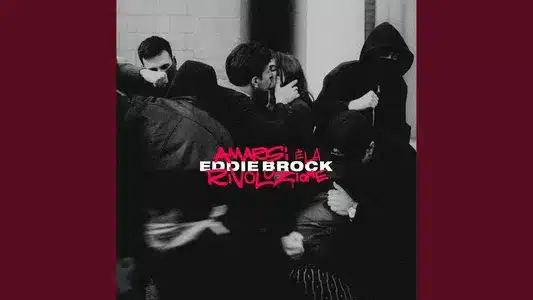 Non È Mica Te Lyrics Meaning - Amarsi È La Rivoluzione | Eddie Brock