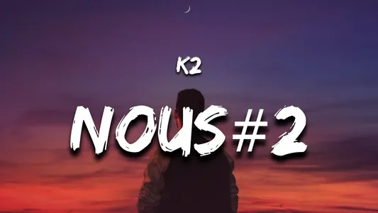 Nous#2 Lyrics English (Translation) – K2_Sp